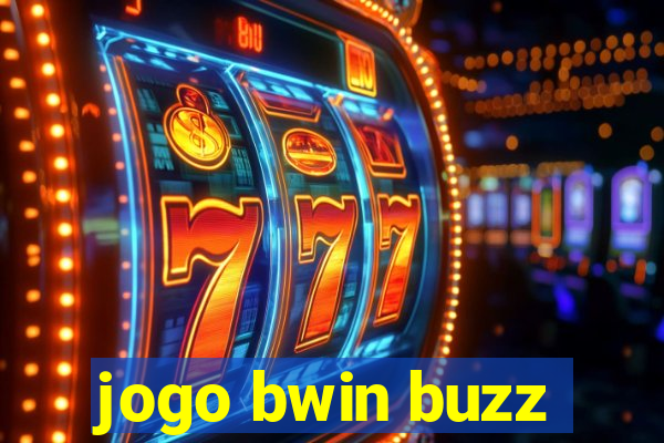 jogo bwin buzz